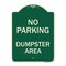 Signmission No Parking Dumpster Area Heavy-Gauge Aluminum Architectural Sign, 24" x 18", G-1824-23747 A-DES-G-1824-23747 - alternate 1